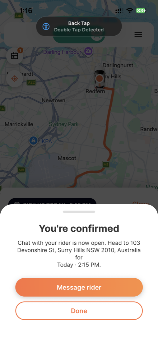'You're confirmed' screen: chat with your rider is now open, head to 103 Devonshire St, Surry Hills for today at 2:15 PM, with Message rider and Done buttons.